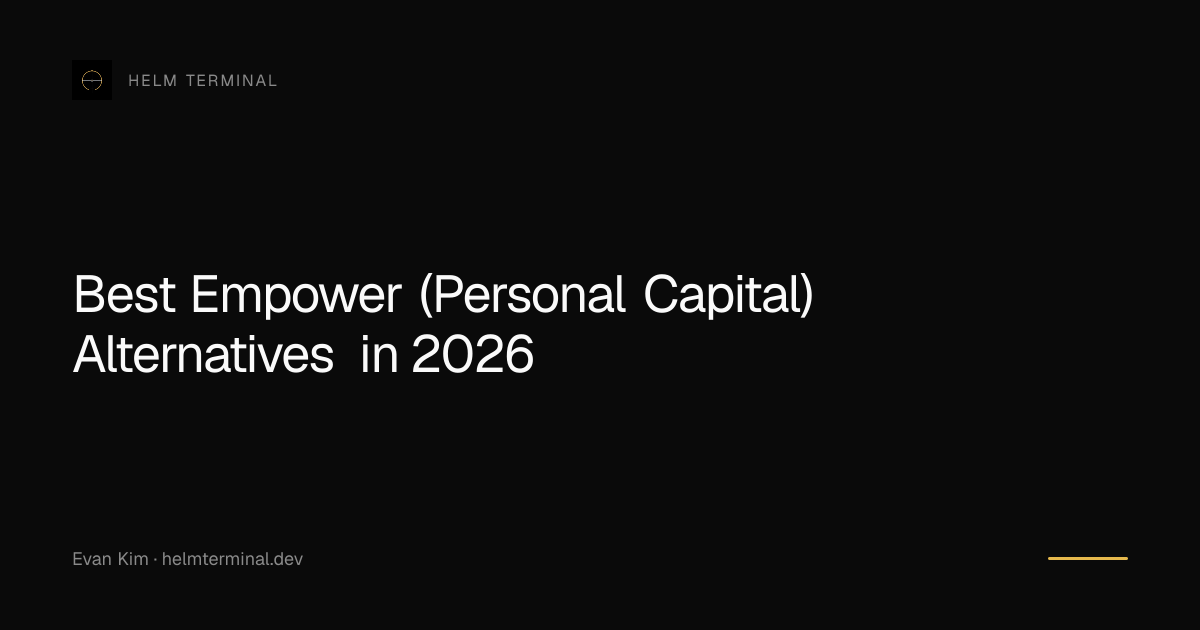 Best Empower (Personal Capital) Alternatives in 2026 | Helm Terminal